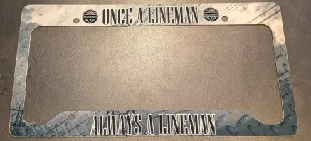 Once A Lineman Always a Lineman graphic