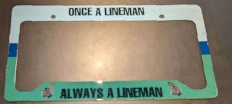 Once a Lineman Always a Lineman Flag