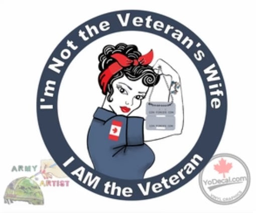 Sticker with a graphic of a woman in a military uniform and text 'I'm Not the Veteran's Wife, I AM the Veteran' Navy